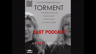 Torment (2019) - Cast Podcast