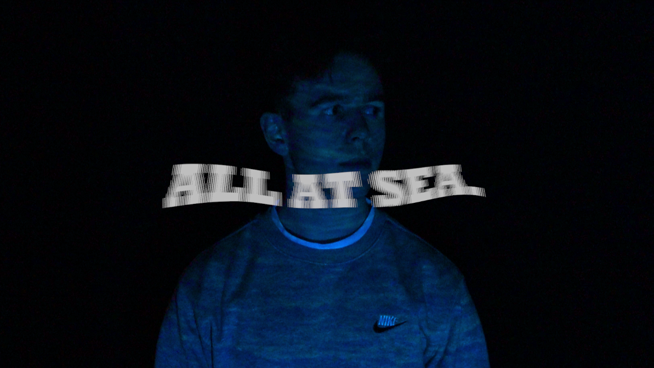 Final FMP Production - All At Sea