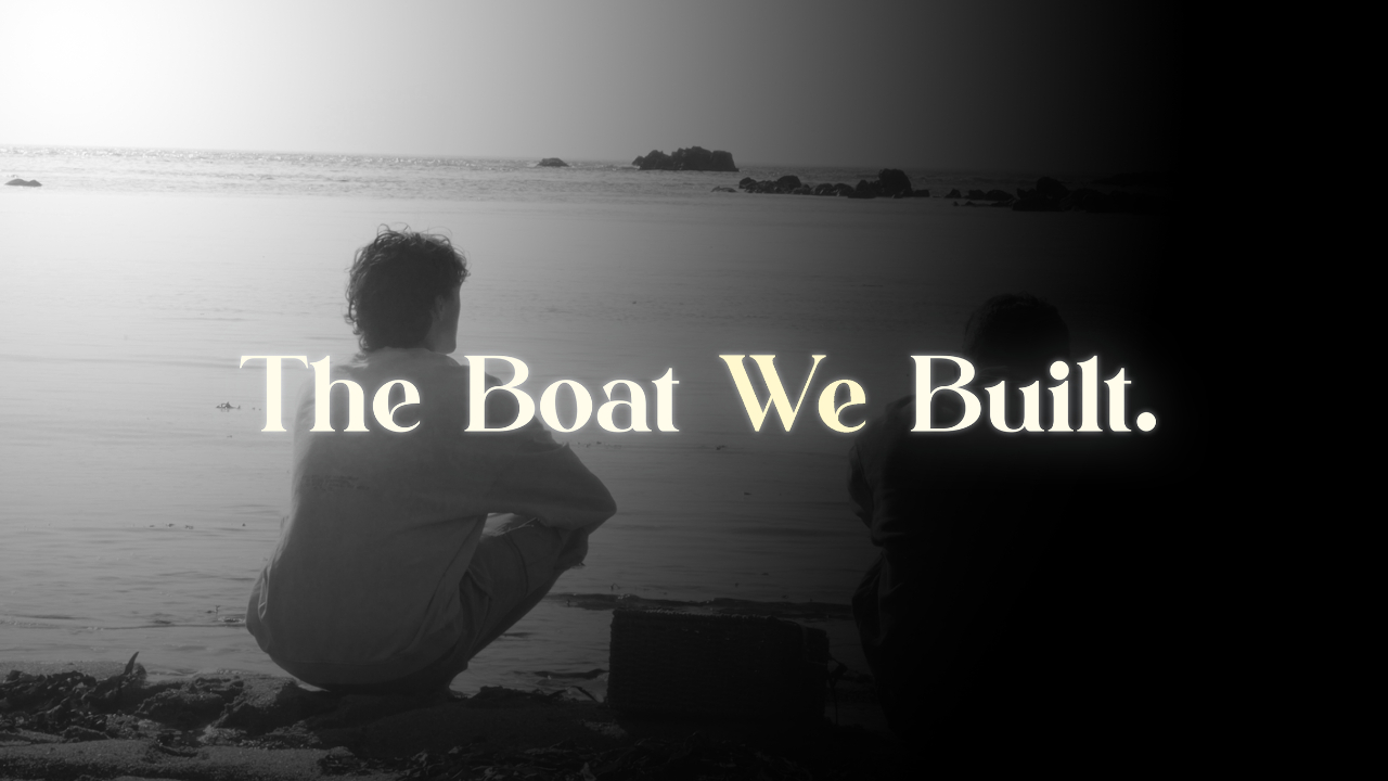 ''The Boat We Built'' - Final Major Project Yr2 (Fixed)